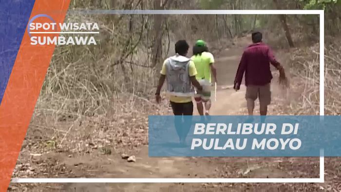 Berlibur Seru di Pulau Moyo, Sumbawa