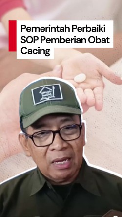 Video: SOP Pemberian Obat Cacing akan Diubah Buntut Meninggalnya Raya
