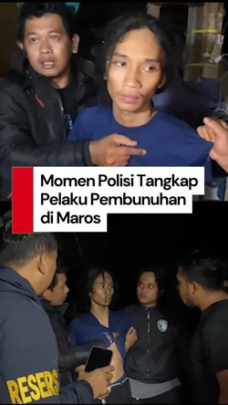 Video: Penangkapan Pelaku Pembunuhan di Maros, Polisi Lepaskan Tembakan