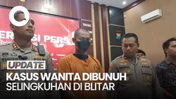 Video: Cekcok soal Hubungan Intim, Wanita di Blitar Dibunuh Selingkuhan