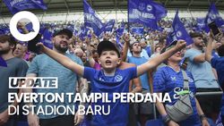 Video: Potret Everton Mainkan Laga Liga Inggris di Stadion Baru