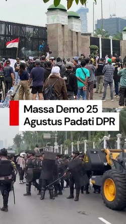 Video: Gedung DPR Mulai Dipadati Massa, Polisi Pasang Barikade-Tutup Jalan