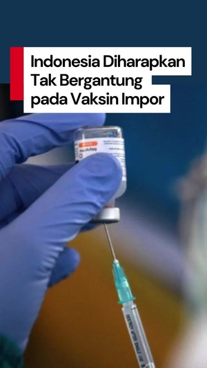 Video: Komisi IX Dorong Indonesia Tak Bergantung pada Vaksin Impor