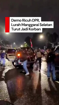 Video Lurah Manggarai Selatan Turut Jadi Sasaran Amuk Massa Demo DPR