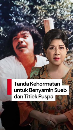 Video: Benyamin Sueb dan Titiek Puspa Dianugerahi Bintang Mahaputera Nararya