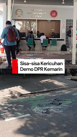 Video Sisa-sisa Demo DPR Kemarin: Pos Tanpa Kaca-Ada Bekas Motor Terbakar