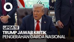 Video Tuai Kritik soal Pengerahan Garda Nasional, Trump: Saya Bukan Diktator