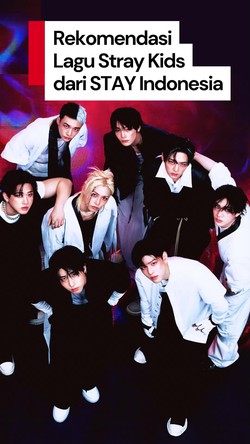 Video: Bikin Playlist Lagu Stray Kids Bareng STAY yang Nggak Itu-itu Aja