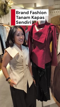 Video: Brand Fashion Lokal Ini Tanam Kapas Sendiri untuk Produksi Pakaian