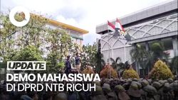 Video: Demo Mahasiswa di NTB Sempat Ricuh, Pagar DPRD Jebol