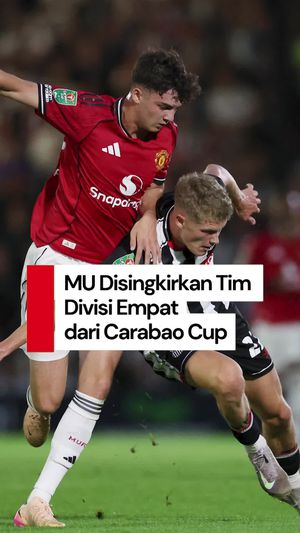 Video: MU Dikalahkan Tim Divisi Empat dan Tersingkir dari Carabao Cup