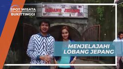 Menyusuri Terowongan Lobang Jepang yang Terjaga Baik dan Mengungkap Sejarah di Bukittinggi  