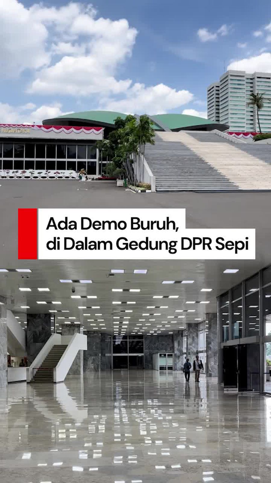 Video Sepinya Suasana Dalam Gedung DPR Saat Demo Buruh