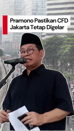 Video: Alasan Pramono Pastikan CFD Tetap Digelar Besok