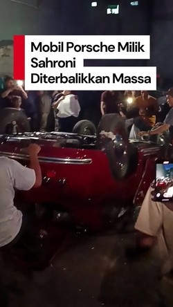 Video: Momen Mobil Porsche 356 Ahmad Sahroni Diterbalikkan Massa