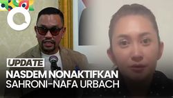 Video Partai NasDem Nonaktifkan Ahmad Sahroni-Nafa Urbach dari DPR