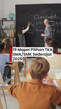 Video: Ini Daftar 19 Mapel Pilihan TKA SMA/SMK Sederajat 2025