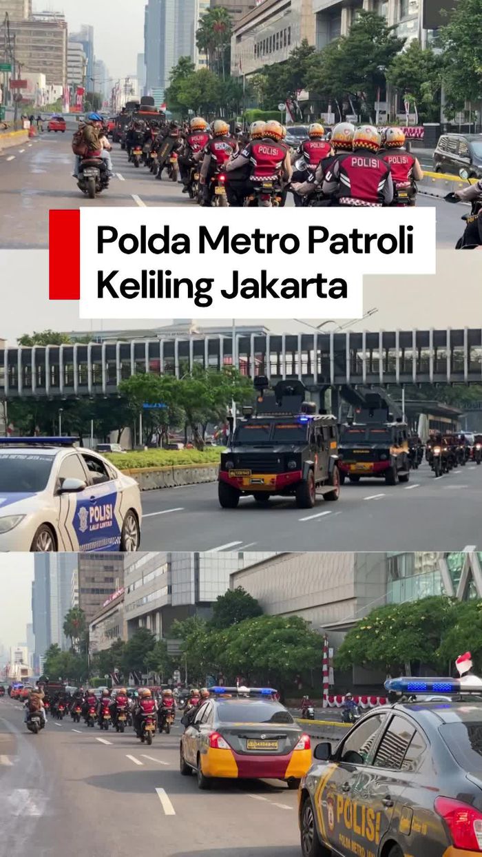 Video: Momen Polda Metro Patroli Keliling Amankan Jakarta Pascademo