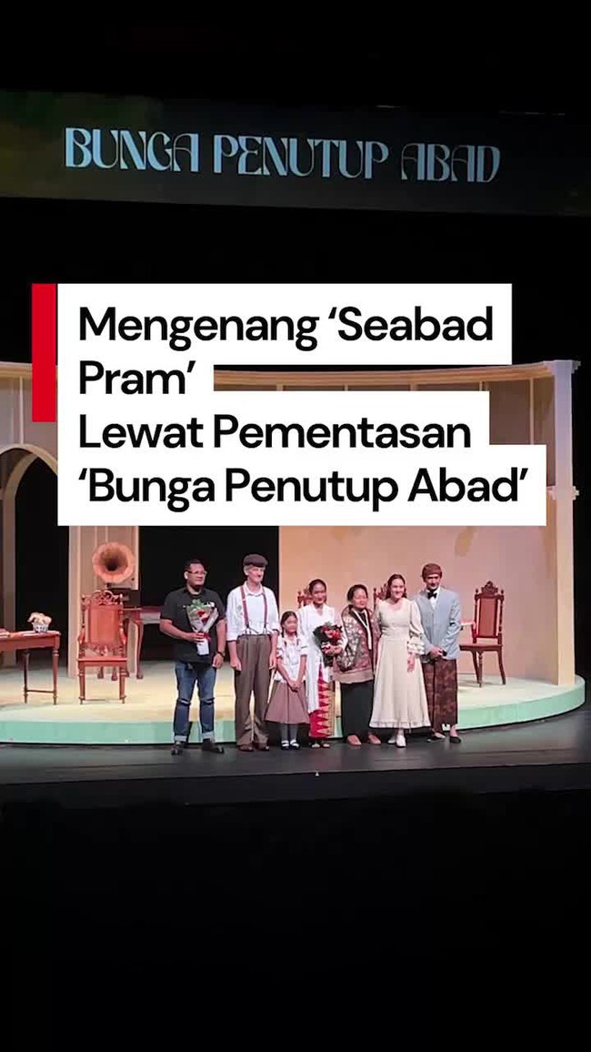 Video Melepas Rindu pada Karya Pramoedya Lewat Teater Bunga Penutup Abad