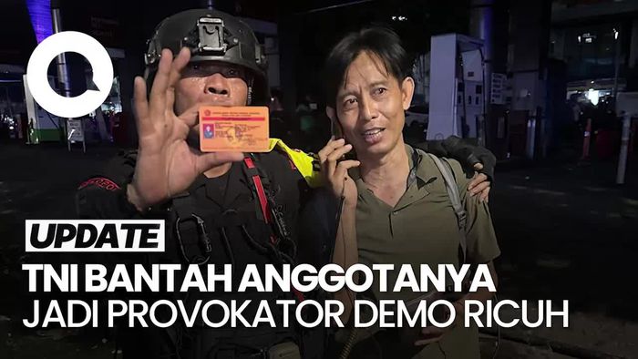Video TNI Bantah Anggotanya Jadi Provokator Demo Ricuh: Itu Narasi Bohong!