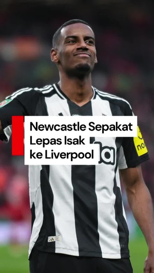 Video Isak Akhirnya Dilepas Newcastle ke Liverpool