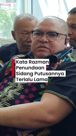 Video Respons Razman Sidang Putusannya Ditunda 3 Minggu: Kelamaan