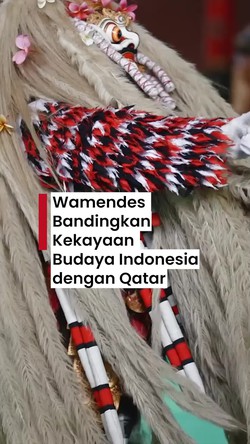 Video Wamendes: Qatar Maju, tapi Tak Punya Budaya Seperti Kita