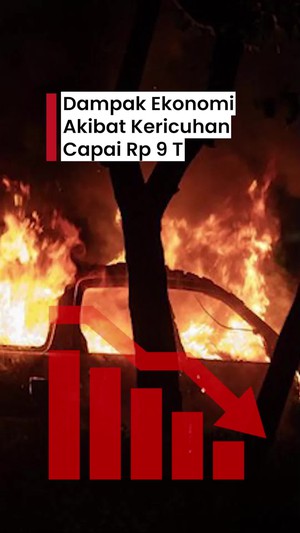 Video Celios: Kerugian Ekonomi Akibat Kericuhan Ditaksir Capai Rp 9 T