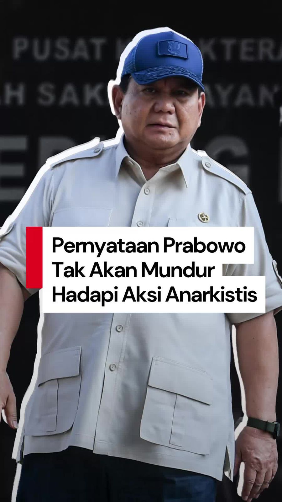 Video Prabowo Tegas Hadapi Aksi Anarkis: Demi Allah Saya Tak Akan Mundur