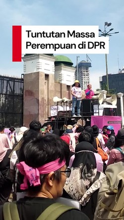 Video: Aksi Massa Perempuan di DPR, Tuntut Keadilan Bagi Korban Demo