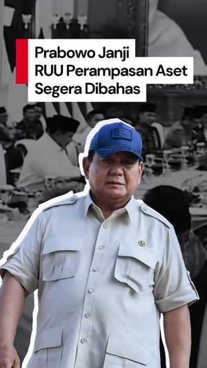 Video: Janji Prabowo Segera Bahas RUU Perampasan Aset