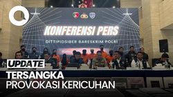 Video: Polisi Tetapkan 7 Tersangka Pemilik Akun Medsos Provokasi Kericuhan