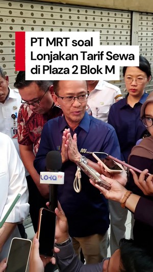 Video: PT MRT Ngaku Tak Tahu Ada Lonjakan Tarif Sewa di Plaza 2 Blok M