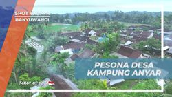 Menjelajahi Pesona Desa Kampung Anyar Bersama Selebriti di Banyuwangi  