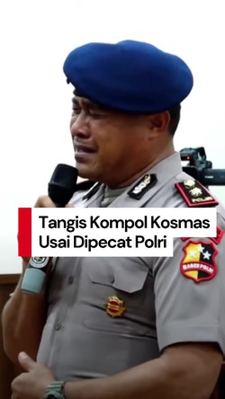 Video Kompol Kosmas Nangis Usai Dipecat, Ngaku Tak Niat Tewaskan Affan