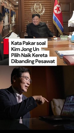 Video: Kenapa Kim Jong Un Lebih Suka Naik Kereta Api Dibandingkan Pesawat?