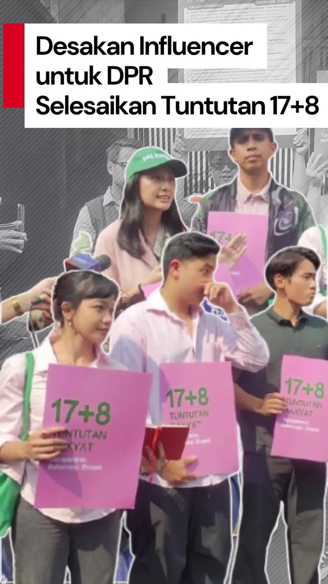 Video: Influencer Desak DPR Kerja Nyata Selesaikan Tuntutan 17+8 Sesuai Deadline
