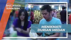 Menikmati Durian Medan yang Segar dan Nikmat di Sumatera Utara  