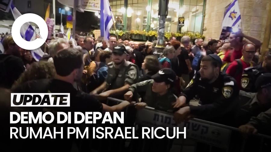 Video: Demo di Depan Rumah Netanyahu Ricuh, Warga Israel-Polisi Bentrok