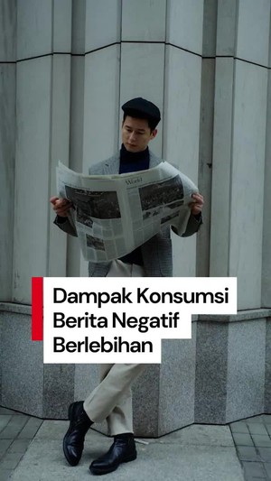 Video: Psikolog soal Dampak Konsumsi Berita Negatif Secara Berlebihan