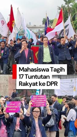 Video: Mahasiswa Unpad Gelar Demo di DPR, Tagih 17 Tuntutan Rakyat