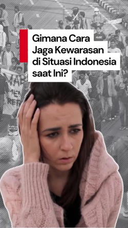 Video: Tips Menjaga Kewarasan di Tengah Situasi Indonesia saat Ini