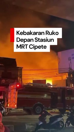 Video 4 Ruko Depan MRT Cipete Kebakaran, 68 Personil Damkar Dikerahkan