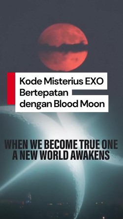 Video EXO Ungkap Kode Misterius Tepat Dimulainya Blood Moon di Korsel