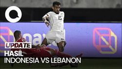 Video: Timnas Indonesia Vs Lebanon Berakhir Imbang 0-0