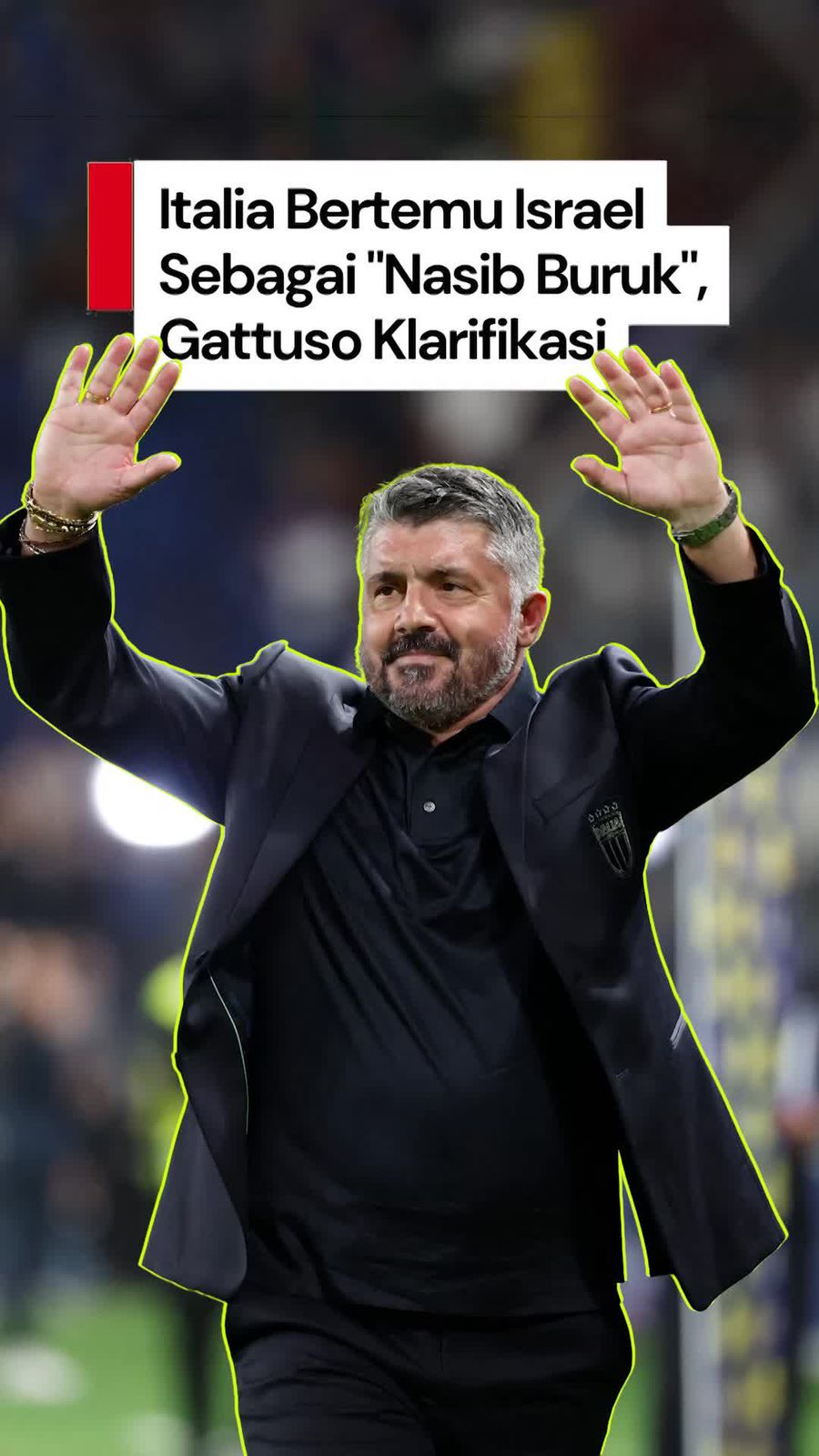 Video Gattuso Klarifikasi Omongannya soal Israel Bukan Terkait Gaza