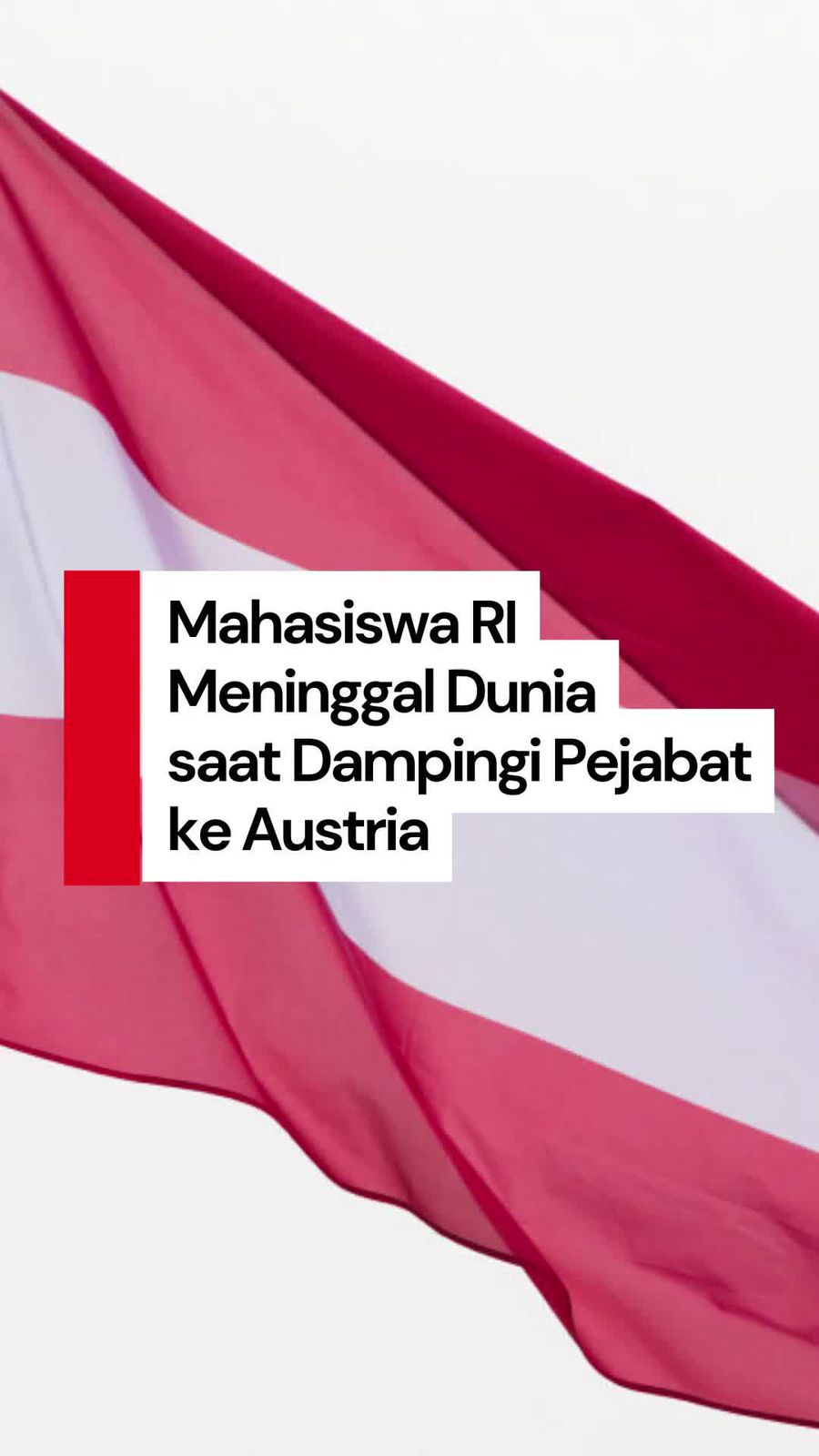 Video Kemlu soal Mahasiswa RI Meninggal saat Dampingi Pejabat ke Austria