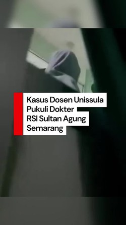 Video Viral Dosen Unissula Semarang Pukuli Dokter Anestesi Sampai Menjerit