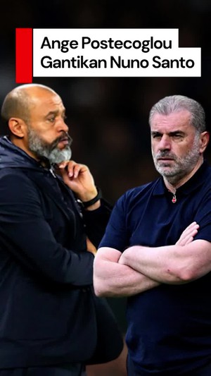 Video: Nottingham Forest Pecat Nuno Santo, Gaet Ange Postecoglou
