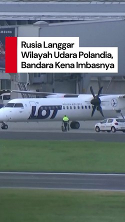 Video Bandara Polandia Tangguhkan Penerbangan gegara Rusia